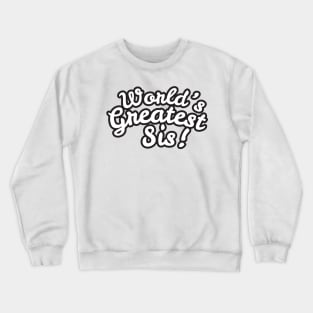 World's Greatest Crewneck Sweatshirt